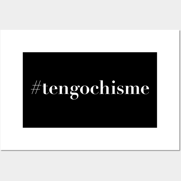 #TengoChisme - White design Wall Art by verde